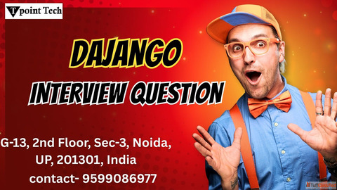 Django interview questions and answers