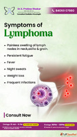 Know the Signs of Lymphoma - Early Detection Saves Lives