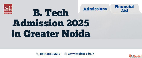 B. Tech Admission 2025 in Greater Noida