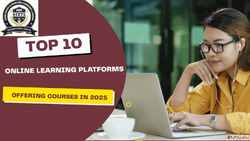 Top 10 Online Learning Platforms Offering Courses in 2025