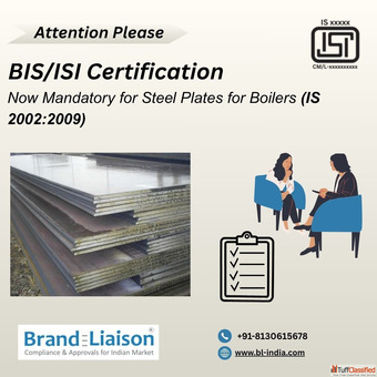 Easy ISI for Steel Plates for Boilers - Apply Today with Brand Liaison