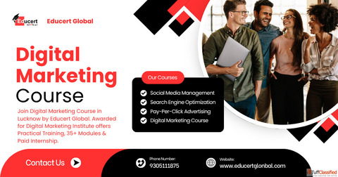 5 Reasons Why Educert Global Offers the Best Digital Marketing Course in Lucknow