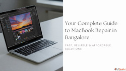Your Complete Guide to MacBook Repair in Bangalore Fast Reli...