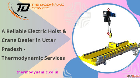 A Reliable Electric Hoist Crane Dealer in Uttar Pradesh - Thermodynamic Services