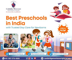 Best Preschools in India with Trusted Day Care for Newborns