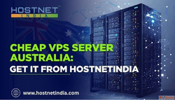 Cheap VPS Server Australia Get it from Hostnetindia