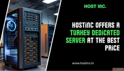 Hostinc Offers a Turkey Dedicated Server at the Best Price