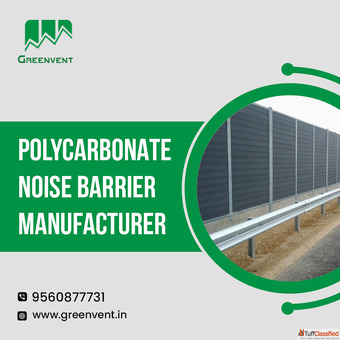 Polycarbonate Noise Barrier Manufacturer in India