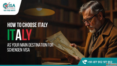 How to Choose Italy as Your Main Destination for a Schengen Visa Call Us 8791297912