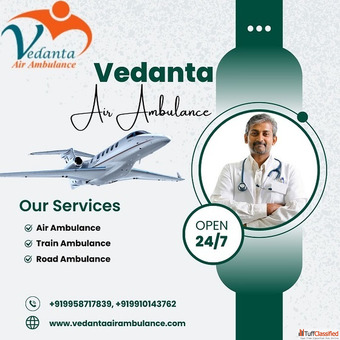 Book Vedanta Air Ambulance Service in Jamshedpur for Top-level Patient Shifting at a Reasonable Pric