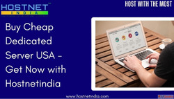 Buy Cheap Dedicated Server USA - Get Now with Hostnetindia
