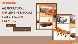 Fieldking Agricultural Implements - Built for Performance