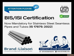 BIS Certification for Stainless Steel Seamless Pipes and Tub...