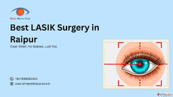 Best LASIK surgery in Raipur - Shree Retina Care
