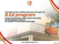 B.Ed Admission 2025 Now Open at VIPS Gwalior - Apply Today