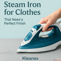 Steam Iron for Clothes That Need a Perfect Finish