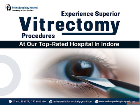 Consult Vitrectomy Specialists in Indore - Trusted Retina Experts