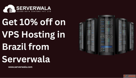Get 10 off on VPS Hosting in Brazil from Serverwala