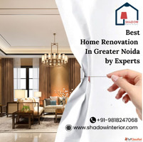 Best Home Renovation in Greater Noida by Experts