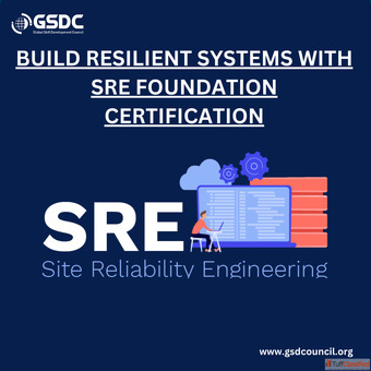 Build Resilient Systems with SRE Foundation Certification
