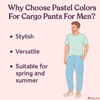 Why Choose Pastel Colors For Cargo Pants For Men