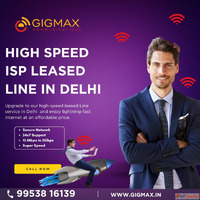 High-Speed ISP Leased Line in Delhi - Gigmax