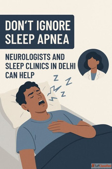 Can't Sleep Visit Delhi's Most Trusted Sleep Clinic Neurologist