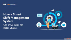 How a Smart Shift Management System Can Drive Sales for Reta...