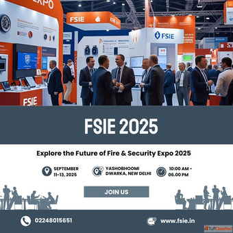 Join FSIE Expo 2025 - India's Leading Fire Security Event