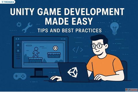 Unity Game Development Made Easy Tips and Best Practices