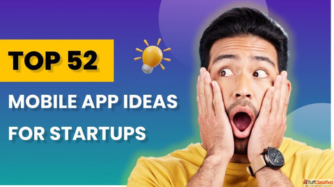 Top 52 Mobile App Ideas for Startups in 2025