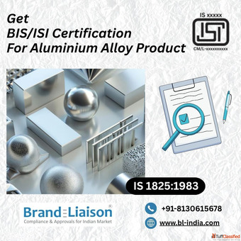 BIS Certificate for Aluminium Alloy Products Documents Timeline Cost with Brand Liaison