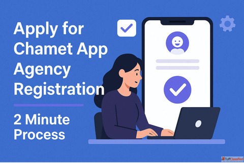 Apply for Chamet App Agency Registration - 2 Minute Process