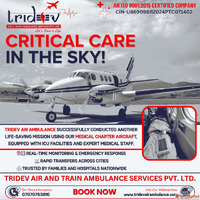 The Smooth OneTridev Air Ambulance Services in Mumbai Is Use...