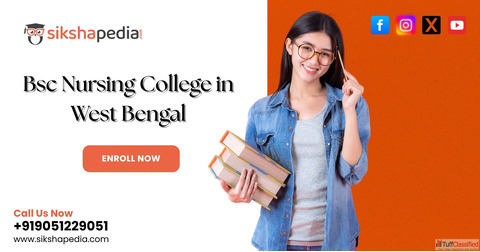 Top BSc Nursing College in West Bengal Sikshapedia Call 919051229051