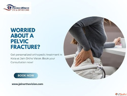 Trusted Pelvic Fracture Care in Kota by Skilled Orthopedic D...