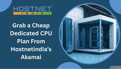 Grab a Cheap Dedicated CPU Plan From Hostnetindia's Aka...