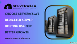 Choose Serverwala's Dedicated Server Hosting USA for Be...