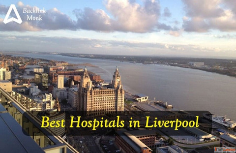 Best Hospitals in Liverpool