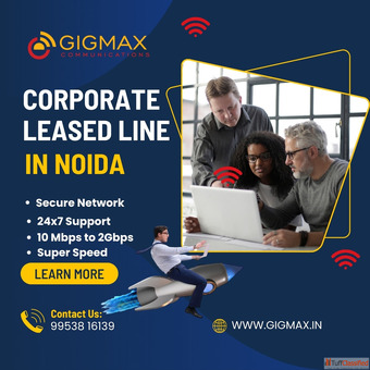 Corporate Leased Line in Noida - Gigmax