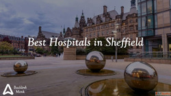 Best Hospitals in Sheffield