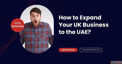 How to Expand Your UK Business to the UAE