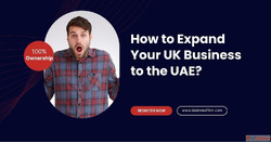 How to Expand Your UK Business to the UAE