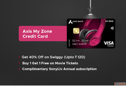 Axis MyZone Credit Card - Entry level card offering benefits...