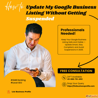 Step-by-Step Guide to Updating Your Google Business Profile Without Suspension in 2025