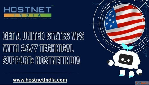 Get a United States VPS with 247 Technical Support Hostnetindia