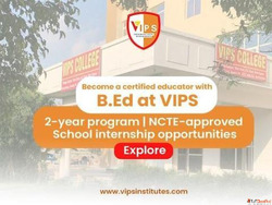 B.Ed Admission 2025 - VIPS Institute of Professional Studies