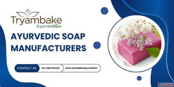 Best Ayurvedic Soap Manufacturers in India