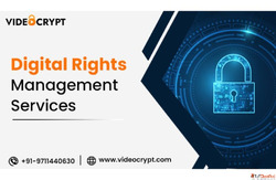 Secure your Content with Digital Rights Management Services