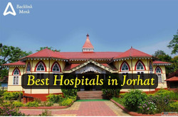 Best Hospitals in Jorhat